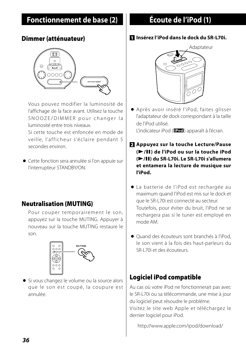 Fonctionnement de base (2), Écoute de l’ipod (1), Dimmer (atténuateur) | Neutralisation (muting), Logiciel ipod compatible | Teac SR-L70i User Manual | Page 36 / 72