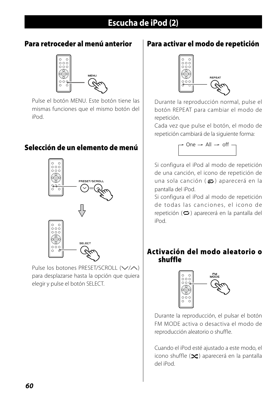 Escucha de ipod (2), Para retroceder al menú anterior, Selección de un elemento de menú | Para activar el modo de repetición, Activación del modo aleatorio o shuffle | Teac SR-L70i User Manual | Page 60 / 72