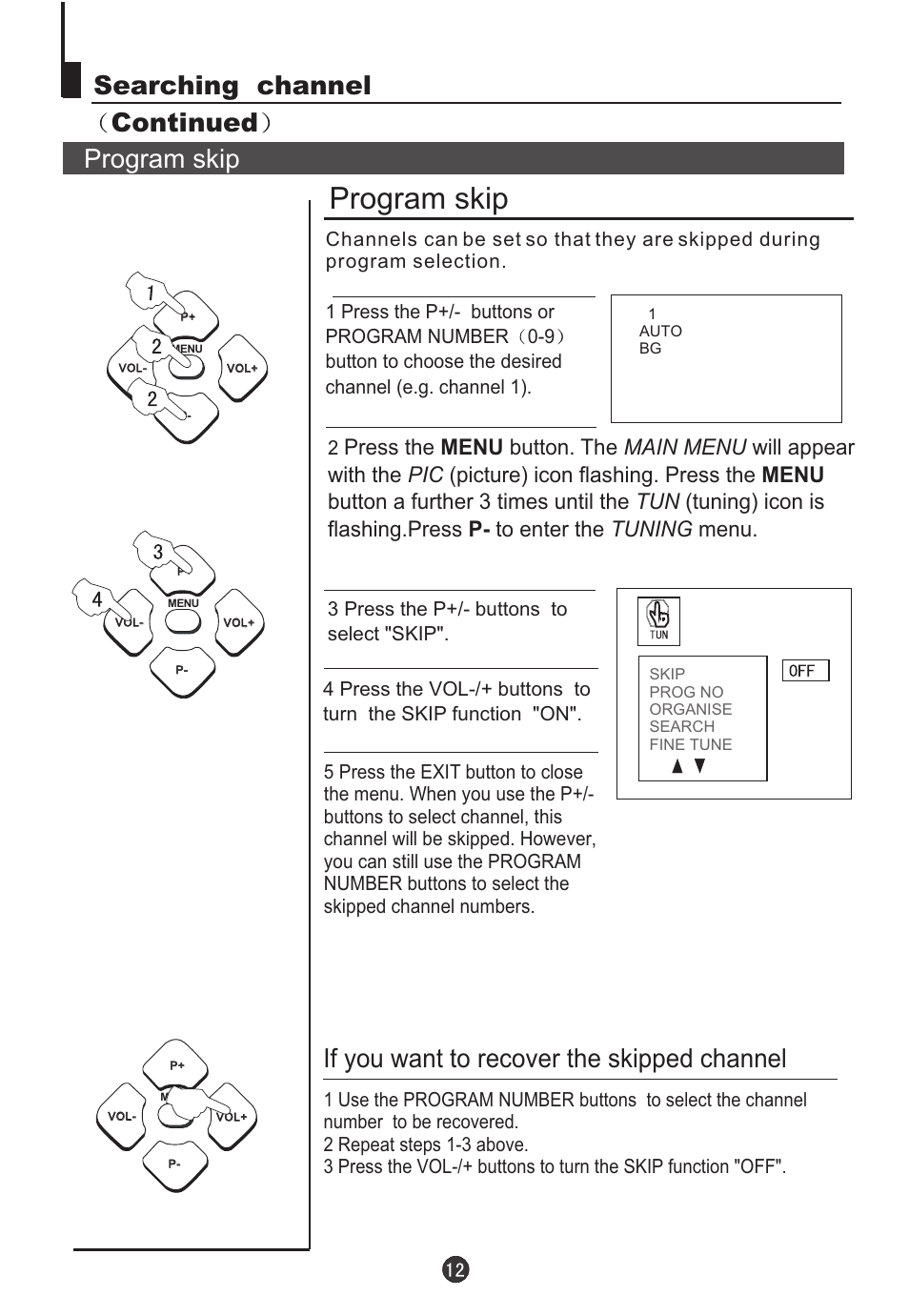 Program skip, Searching channel continued program skip, If you want to recover the skipped channel | Teac DVTV5190F User Manual | Page 15 / 39