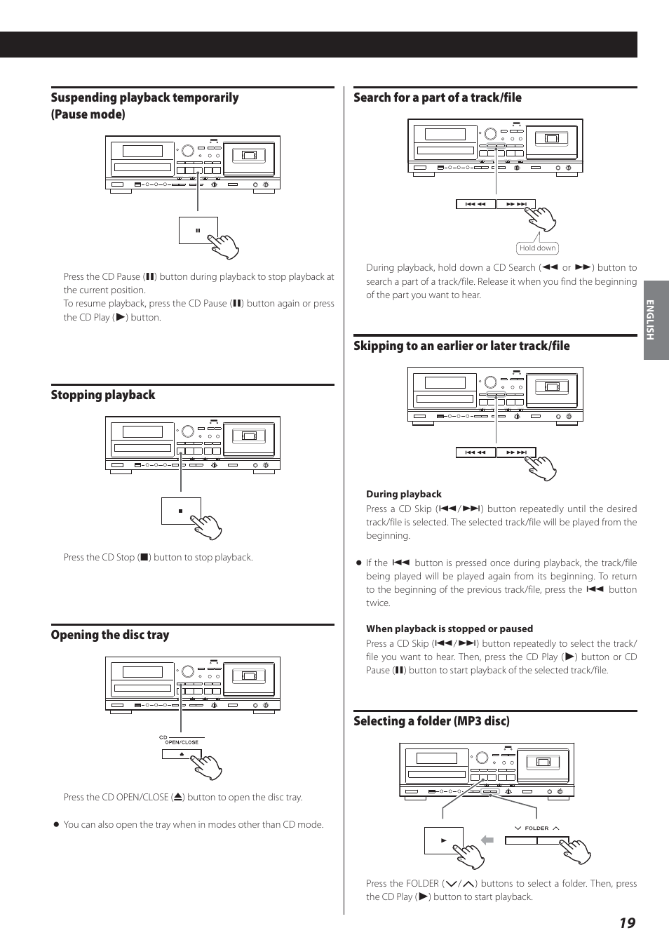 Suspending playback temporarily (pause mode), Stopping playback, Opening the disc tray | Search for a part of a track/file, Skipping to an earlier or later track/file, Selecting a folder (mp3 disc) | Teac AD-800 User Manual | Page 19 / 112