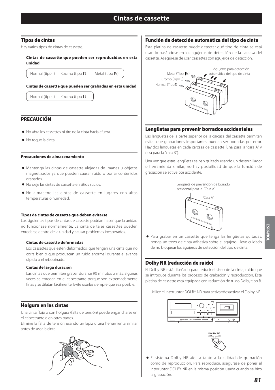 Cintas de cassette, Tipos de cintas, Precaución | Holgura en las cintas, Función de detección automática del tipo de cinta, Lengüetas para prevenir borrados accidentales, Dolby nr (reducción de ruido) | Teac AD-800 User Manual | Page 81 / 112