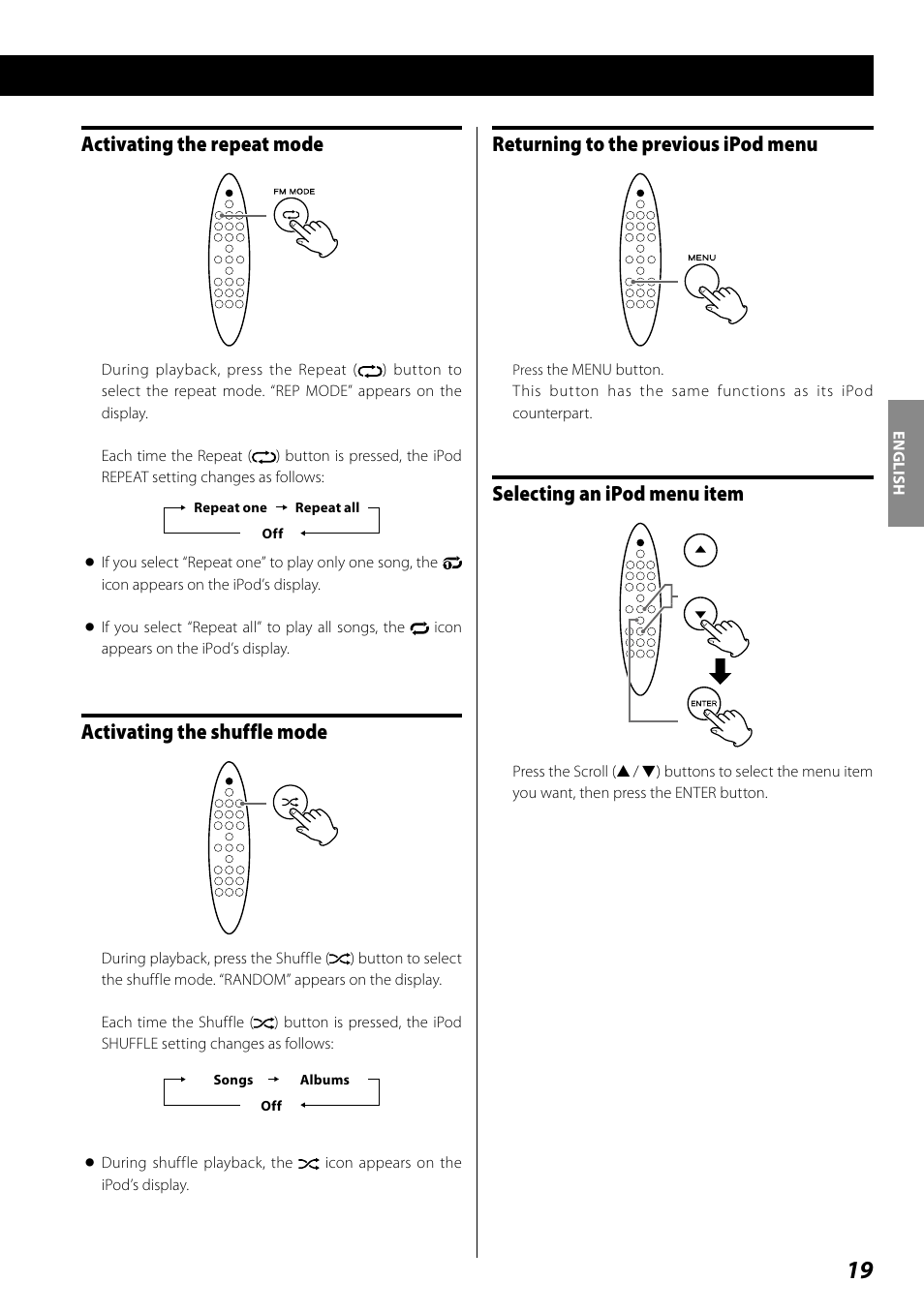 Activating the repeat mode, Activating the shuffle mode, Returning to the previous ipod menu | Selecting an ipod menu item | Teac SR-100I User Manual | Page 19 / 96
