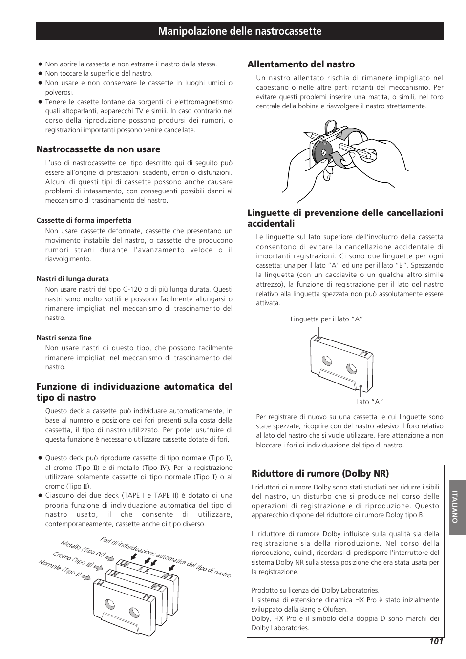 Manipolazione delle nastrocassette, Nastrocassette da non usare, Allentamento del nastro | Riduttore di rumore (dolby nr) | Teac W-865R User Manual | Page 101 / 148