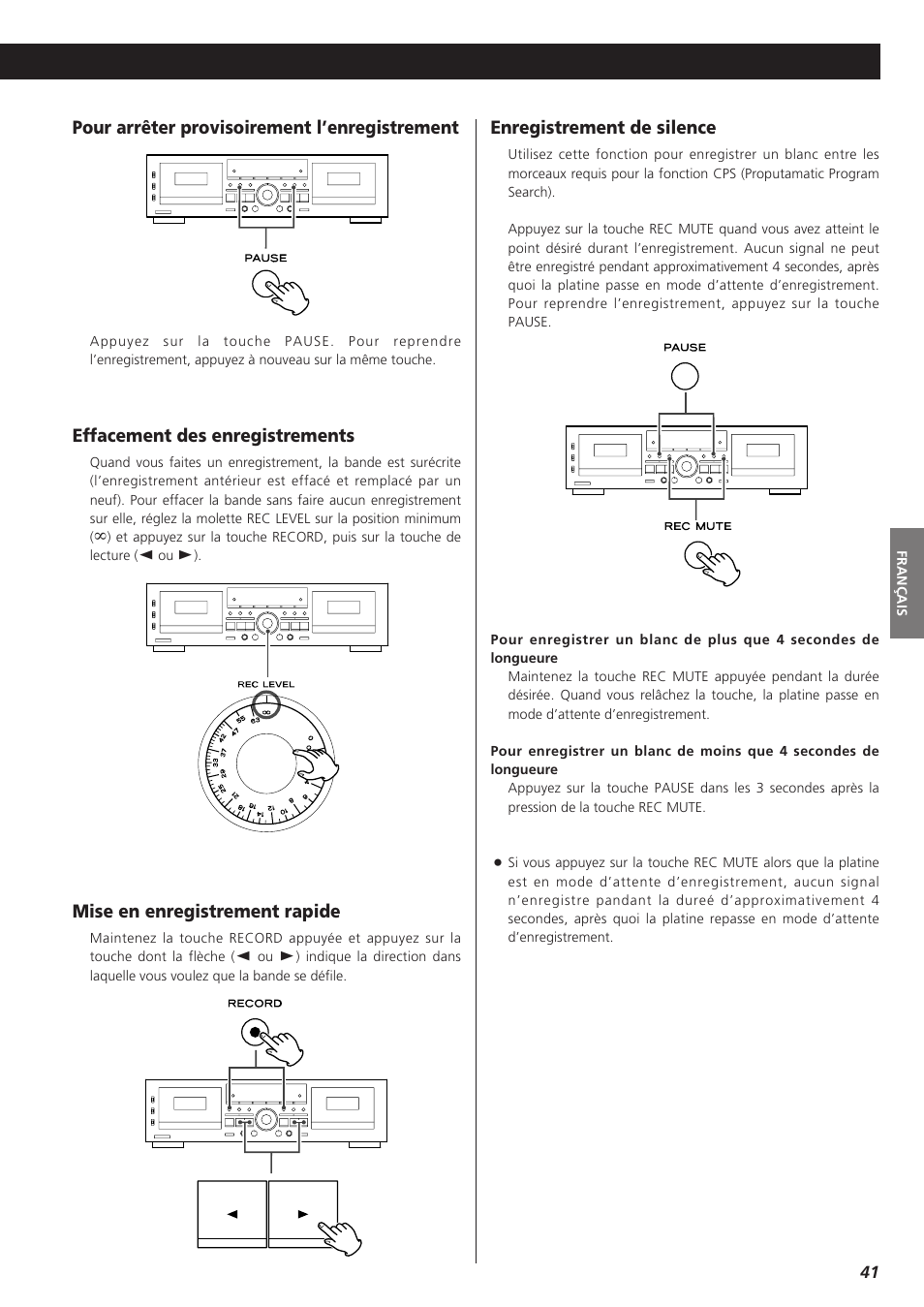 Pour arrêter provisoirement l’enregistrement, Effacement des enregistrements, Mise en enregistrement rapide | Enregistrement de silence | Teac W-865R User Manual | Page 41 / 148