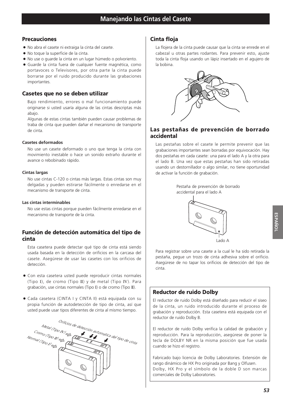 Manejando las cintas del casete, Precauciones, Casetes que no se deben utilizar | Función de detección automática del tipo de cinta, Cinta floja, Las pestañas de prevención de borrado accidental, Reductor de ruido dolby | Teac W-865R User Manual | Page 53 / 148