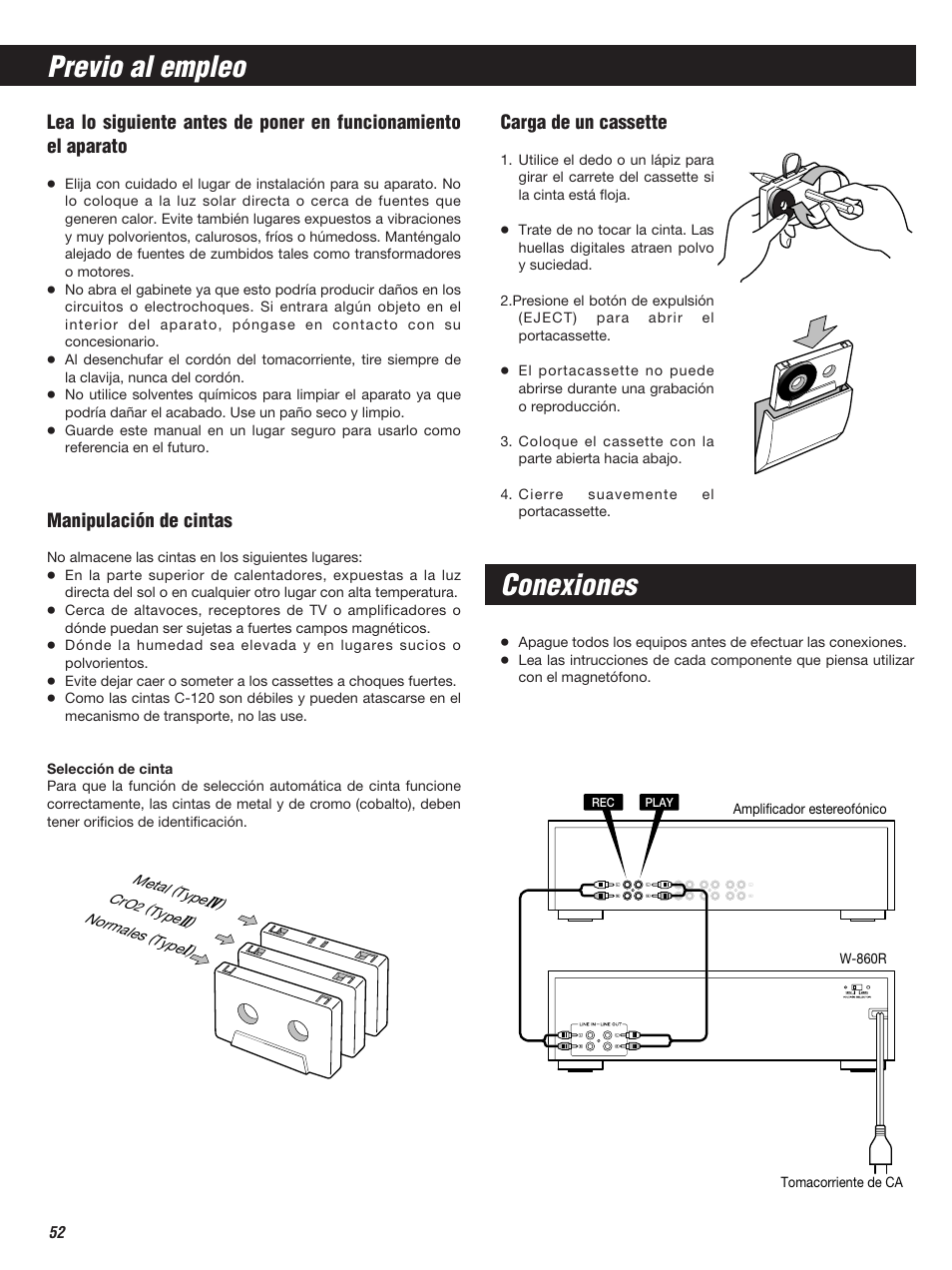 Previo al empleo, Conexiones, Manipulación de cintas | Carga de un cassette | Teac W-860R User Manual | Page 52 / 76