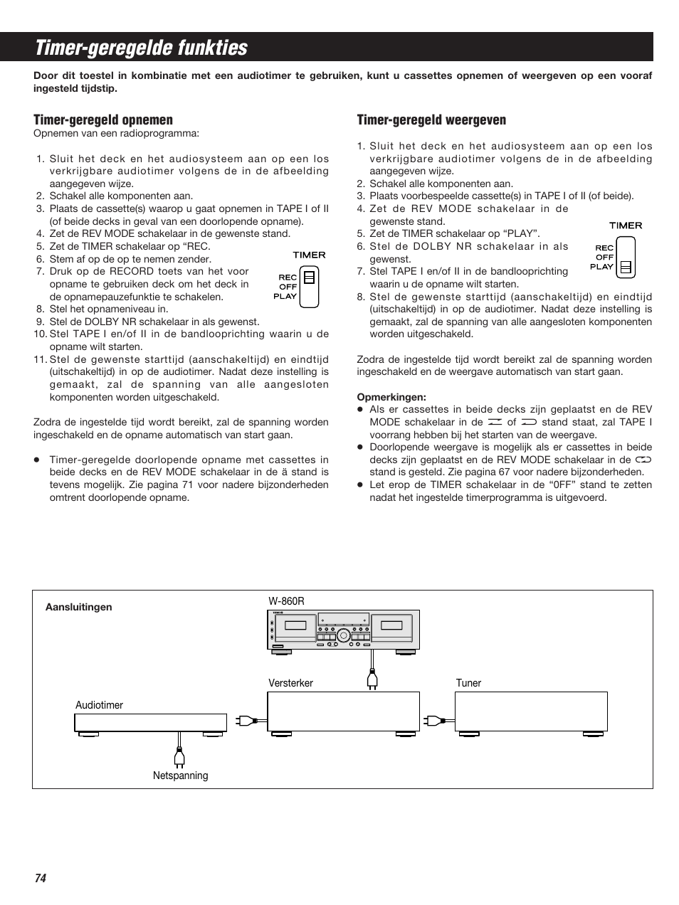 Timer-geregelde funkties, Timer-geregeld opnemen, Timer-geregeld weergeven | Teac W-860R User Manual | Page 74 / 76