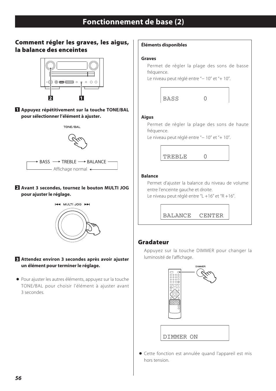 Fonctionnement de base (2), Balance center bass 0 treble 0 dimmer on, Gradateur | Teac CD Receiver CR-H238i User Manual | Page 56 / 118