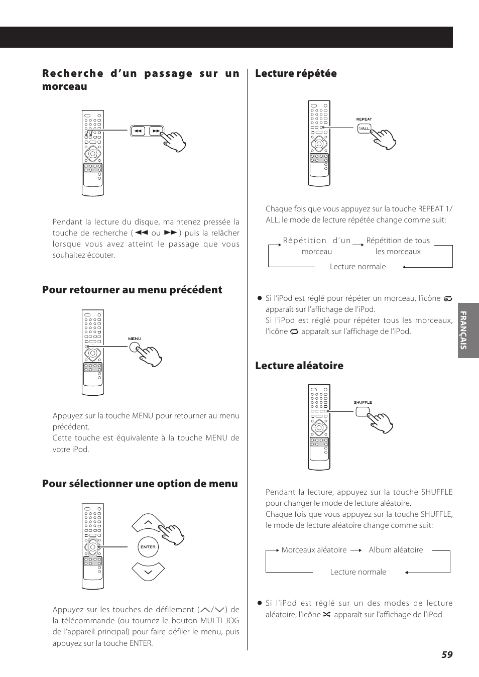 Lecture répétée, Lecture aléatoire, Recherche d’un passage sur un morceau | Pour retourner au menu précédent, Pour sélectionner une option de menu | Teac CD Receiver CR-H238i User Manual | Page 59 / 118