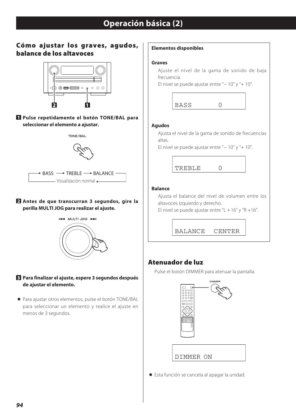 Operación básica (2), Balance center bass 0 treble 0 dimmer on, Atenuador de luz | Teac CD Receiver CR-H238i User Manual | Page 94 / 118