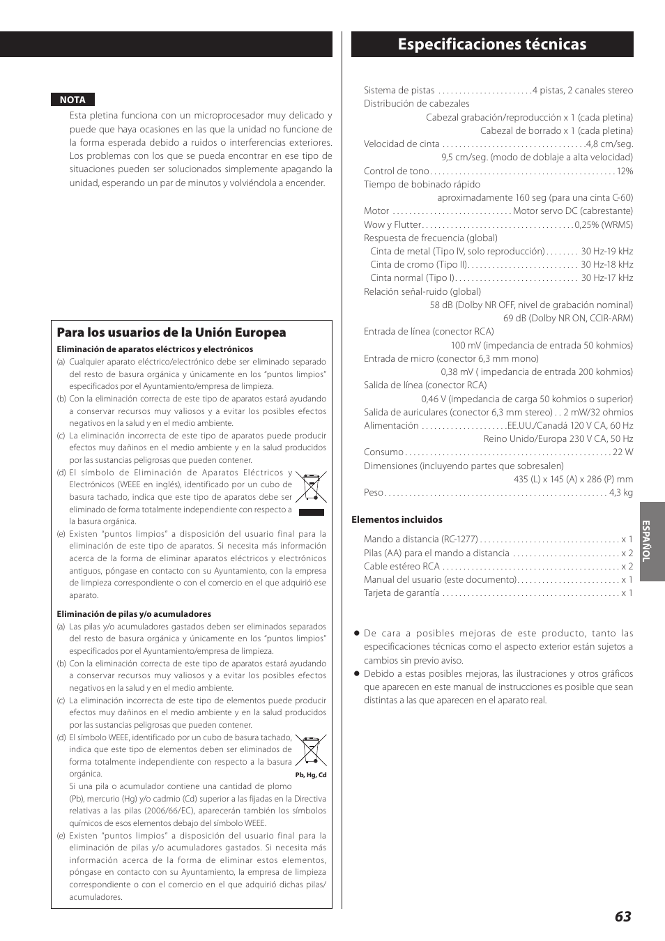 Para los usuarios de la unión europea, Eliminación de aparatos eléctricos y electrónicos, Eliminación de pilas y/o acumuladores | Especificaciones técnicas | Teac Double Auto Reverse Cassette Deck W-890R User Manual | Page 63 / 64