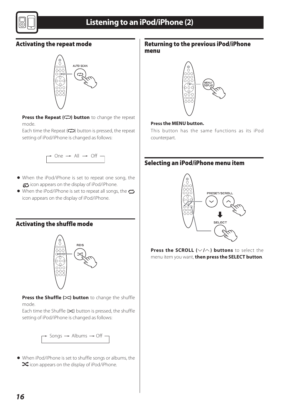 Listening to an ipod/iphone (2), Activating the repeat mode, Activating the shuffle mode | Returning to the previous ipod/iphone menu, Selecting an ipod/iphone menu item | Teac STEREO COMPACT SR-80I User Manual | Page 16 / 84