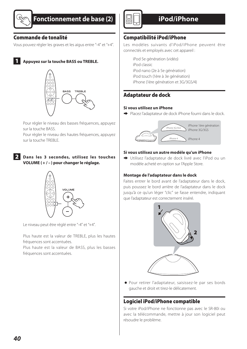 Ipod/iphone, Fonctionnement de base (2), Commande de tonalité | Compatibilité ipod/iphone, Adaptateur de dock, Logiciel ipod/iphone compatible | Teac STEREO COMPACT SR-80I User Manual | Page 40 / 84