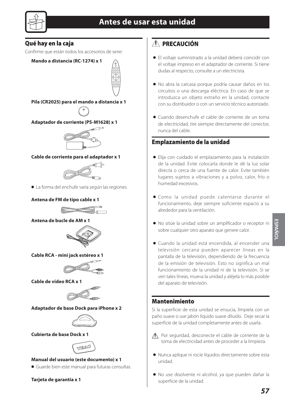 Antes de usar esta unidad, Qué hay en la caja, Precaución | Emplazamiento de la unidad, Mantenimiento | Teac STEREO COMPACT SR-80I User Manual | Page 57 / 84