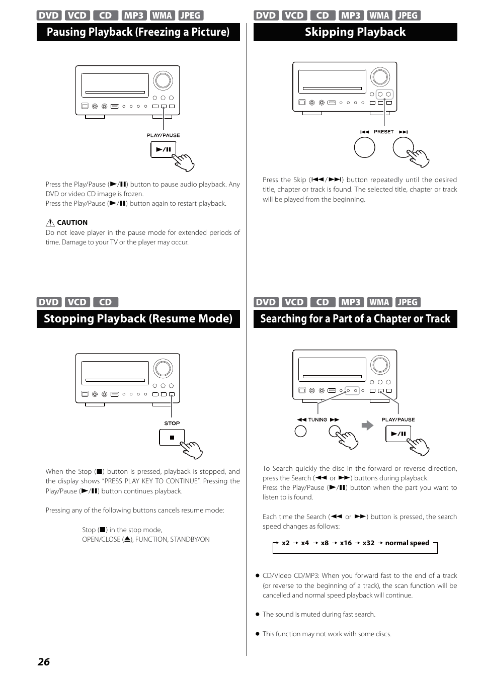 Pausing playback (freezing a picture), Stopping playback (resume mode), Skipping playback | Searching for a part of a chapter or track | Teac MCDV600 User Manual | Page 26 / 48