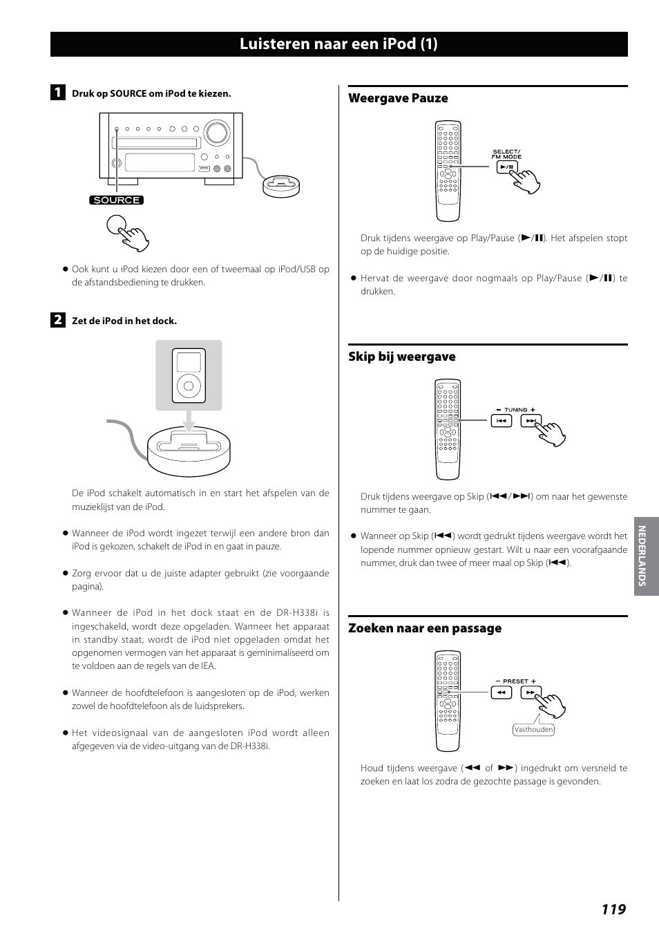 Luisteren naar een ipod, Luisteren naar een ipod (1), Weergave pauze | Skip bij weergave, Zoeken naar een passage | Teac DVD Receiver DR-H338i User Manual | Page 119 / 148