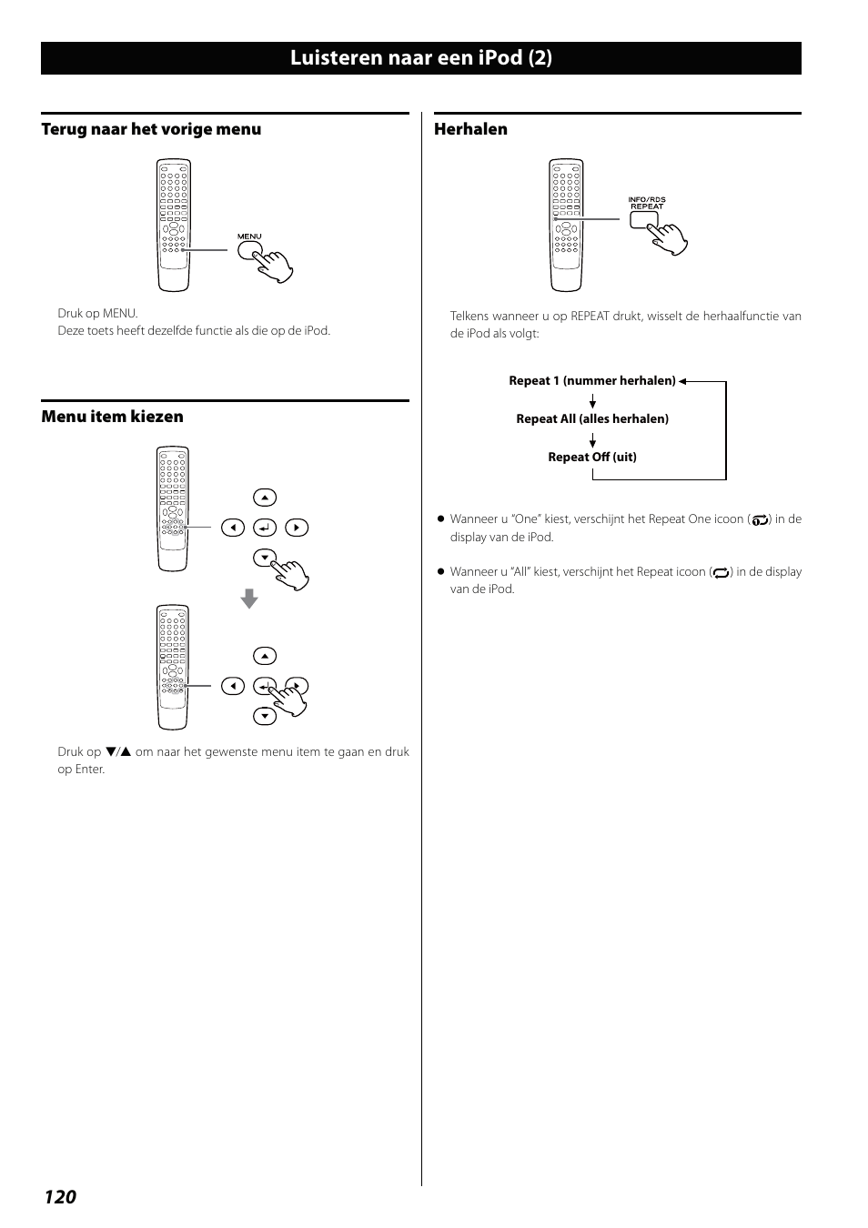 Luisteren naar een ipod (2) | Teac DVD Receiver DR-H338i User Manual | Page 120 / 148