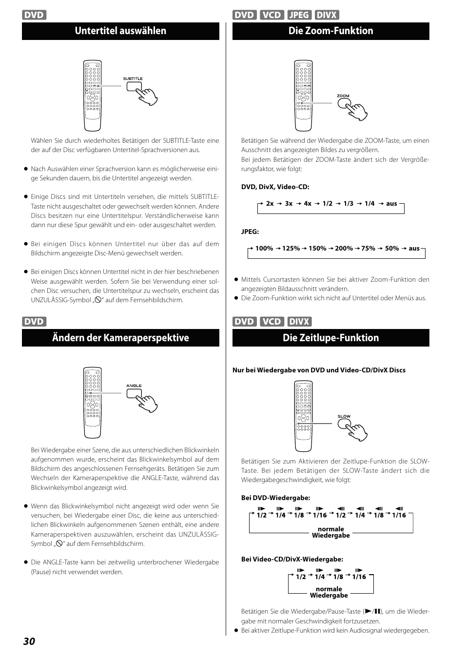 Untertitel auswählen, Ändern der kameraperspektive, Die zoom-funktion | Die zeitlupe-funktion, 30 untertitel auswählen | Teac DVD Receiver DR-H338i User Manual | Page 30 / 148