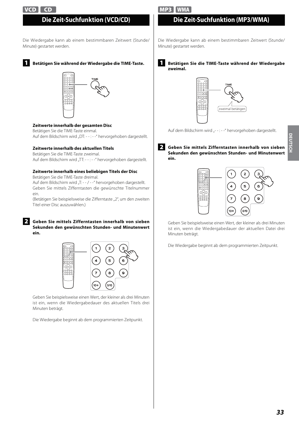 Die zeit-suchfunktion (vcd/cd), Die zeit-suchfunktion (mp3/wma) | Teac DVD Receiver DR-H338i User Manual | Page 33 / 148