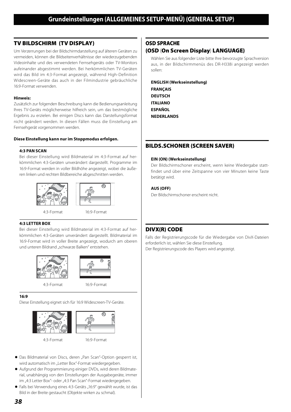 Tv bildschirm (tv display), Osd sprache (osd ( on screen display ) language), Bilds.schoner (screen saver) | Divx(r) code | Teac DVD Receiver DR-H338i User Manual | Page 38 / 148