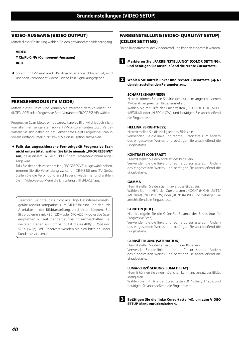 Grundeinstellungen (video setup), Video-ausgang (video output), Fernsehmodus (tv mode) | Teac DVD Receiver DR-H338i User Manual | Page 40 / 148