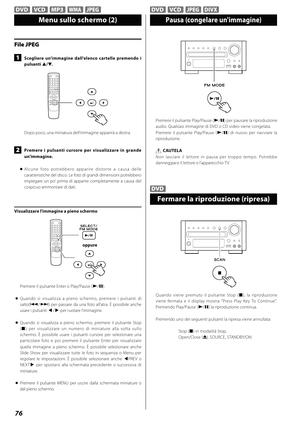 Pausa (congelare un'immagine), Fermare la riproduzione (ripresa), Menu sullo schermo (2) | Teac DVD Receiver DR-H338i User Manual | Page 76 / 148