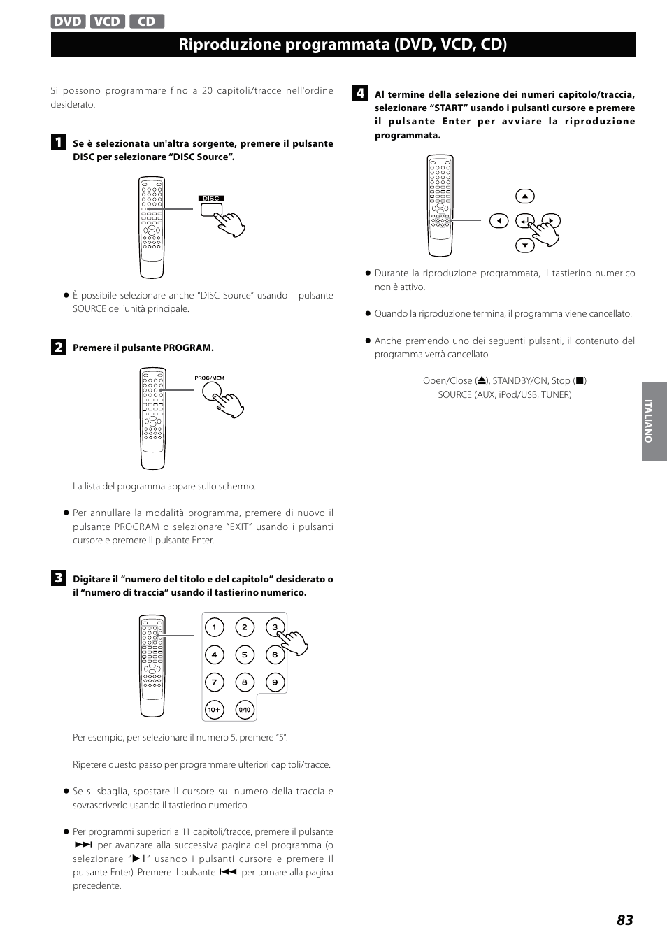 Riproduzione programmata (dvd, vcd, cd) | Teac DVD Receiver DR-H338i User Manual | Page 83 / 148