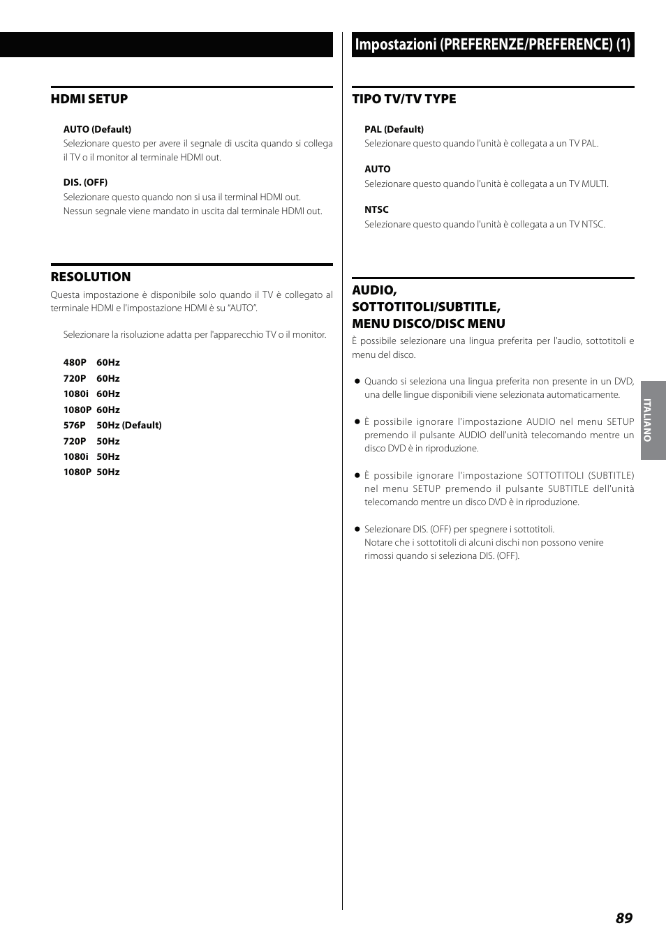 Impostazioni (preferenze/preference), Impostazioni (preferenze/preference) (1), Hdmi setup | Resolution, Tipo tv/tv type, Audio, sottotitoli/subtitle, menu disco/disc menu | Teac DVD Receiver DR-H338i User Manual | Page 89 / 148