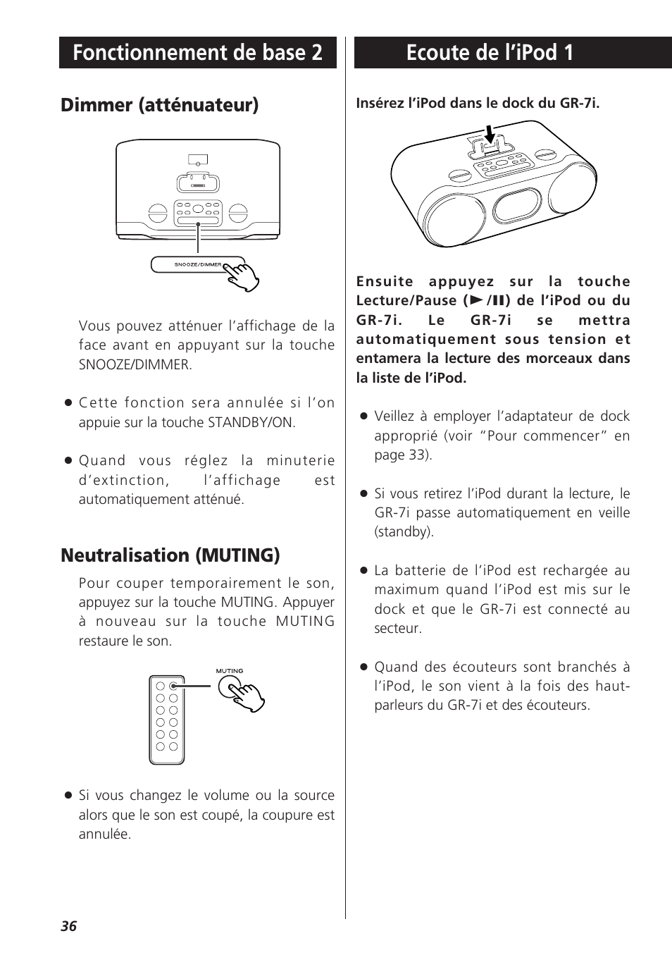 Fonctionnement de base 2, Ecoute de l’ipod 1, Neutralisation (muting) | Dimmer (atténuateur) | Teac GR-7i User Manual | Page 36 / 68