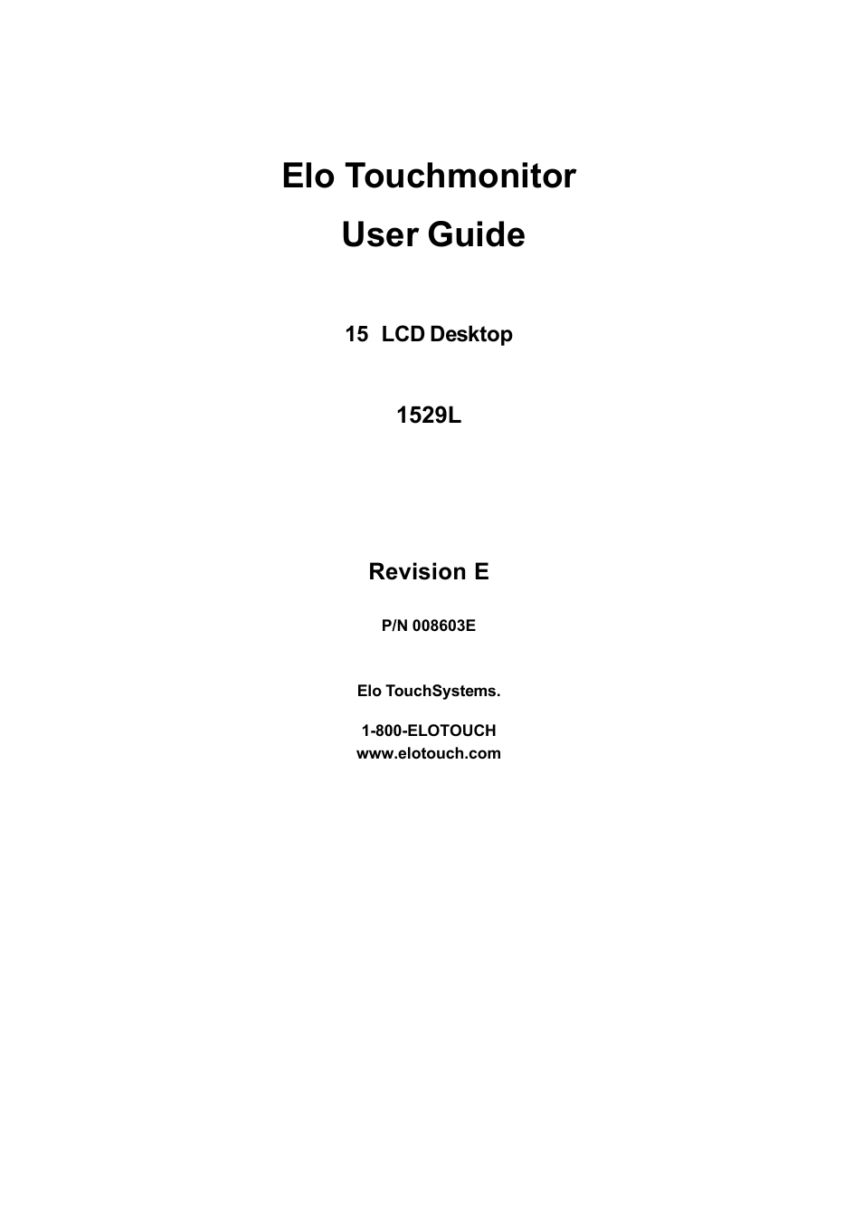 Elo touchmonitor user guide | Tyco Electronics LD9000 Series User Manual | Page 2 / 165