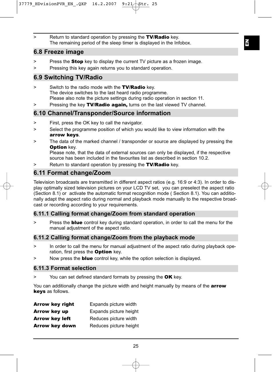 8 freeze image, 9 switching tv/radio, 10 channel/transponder/source information | 11 format change/zoom | TechniSat HD-VISION 32 PVR User Manual | Page 25 / 72
