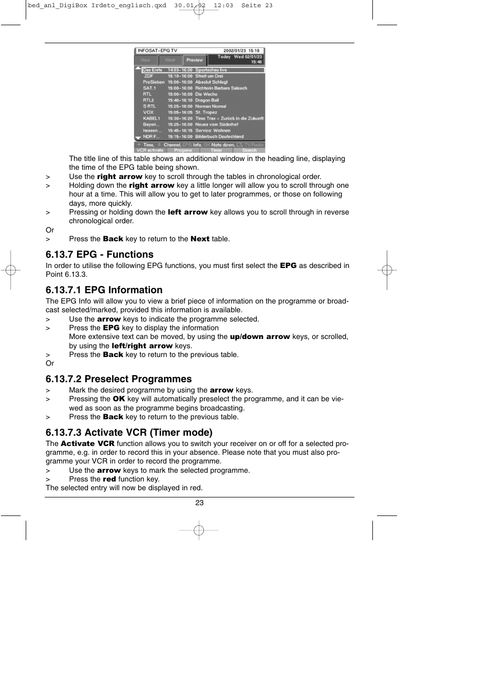 7 epg - functions, 1 epg information, 2 preselect programmes | 3 activate vcr (timer mode) | TechniSat DigiBox IRDETO Integrated IRDETO User Manual | Page 23 / 46