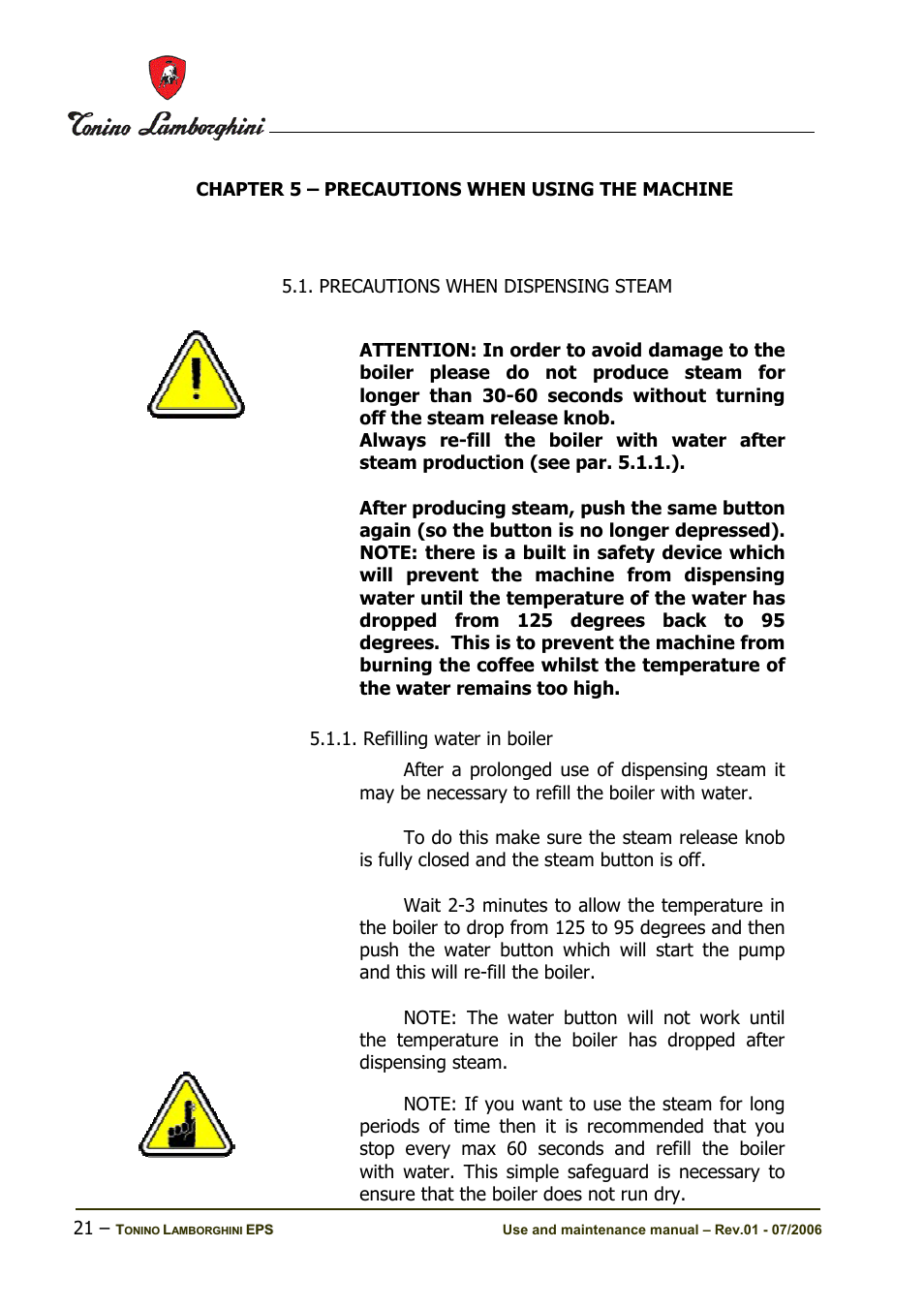 Chapter 5 – precautions when using the machine | Tonino Lamborghini Espresso Maker User Manual | Page 21 / 30