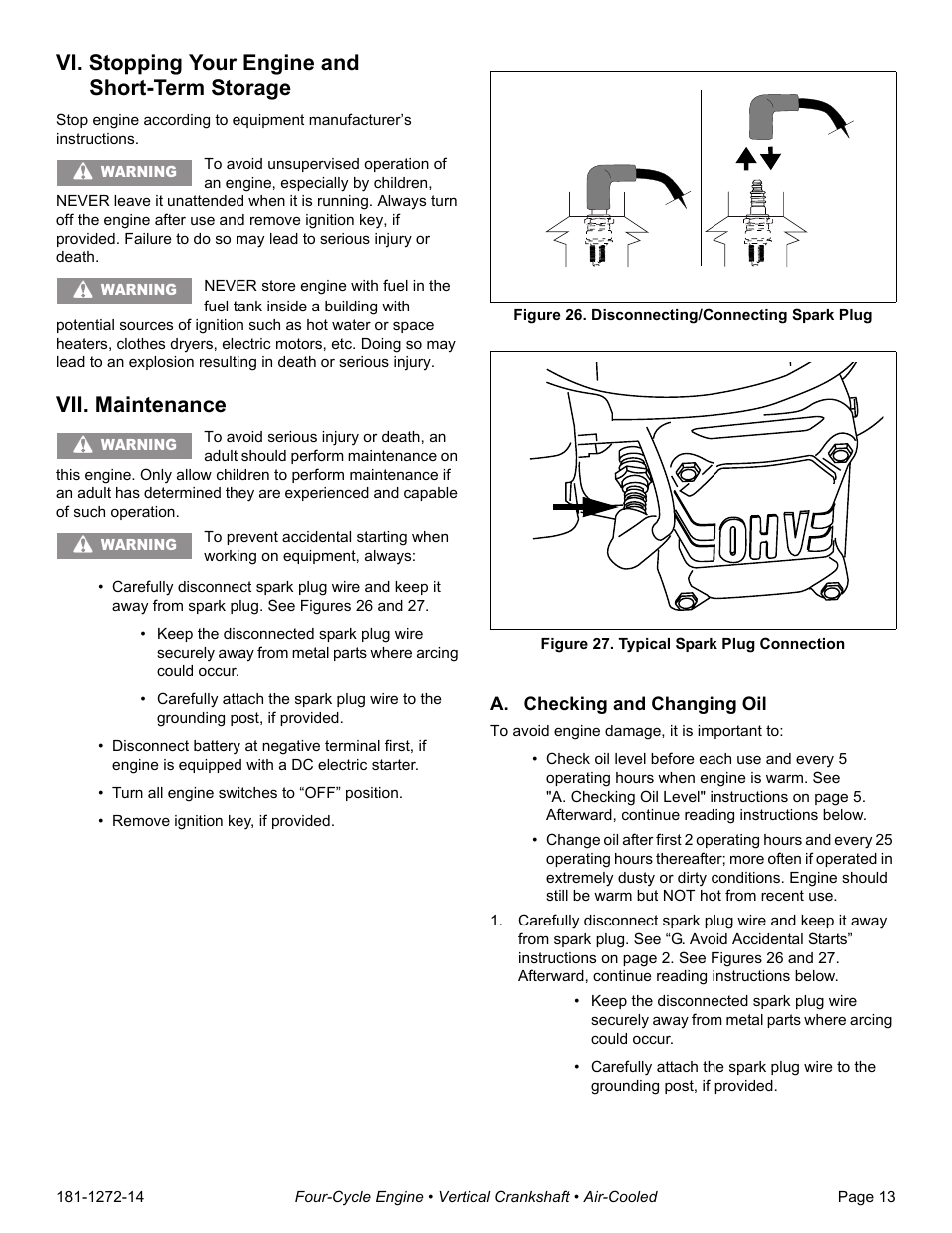 Vi. stopping your engine and short-term storage, Vii. maintenance, Figure 26. disconnecting/connecting spark plug | Figure 27. typical spark plug connection, A. checking and changing oil | Tecumseh OV195EA User Manual | Page 15 / 32