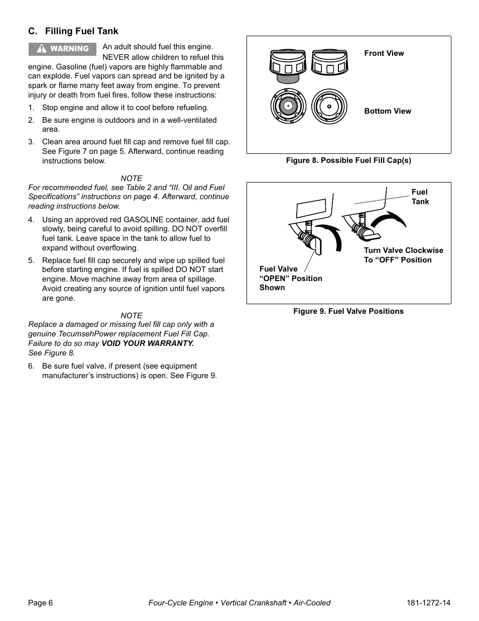 C. filling fuel tank, Stop engine and allow it to cool before refueling, Figure 8. possible fuel fill cap(s) | Figure 9. fuel valve positions | Tecumseh OV195EA User Manual | Page 8 / 32