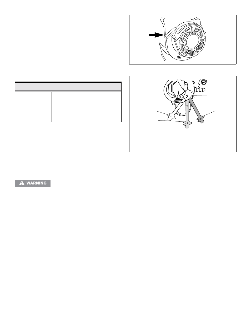 B. engines with recoil starters, Table 5. priming methods, No priming required | Grasp starter cord handle. see figure 11, A. pull rope out slowly until you feel drag, C. return rope slowly to original position, A. pull as much rope out of starter as possible, Figure 11. starter cord handle, “no choke” position, “1/2 choke” position | Tecumseh TH139SP(HSK600-870) User Manual | Page 10 / 24