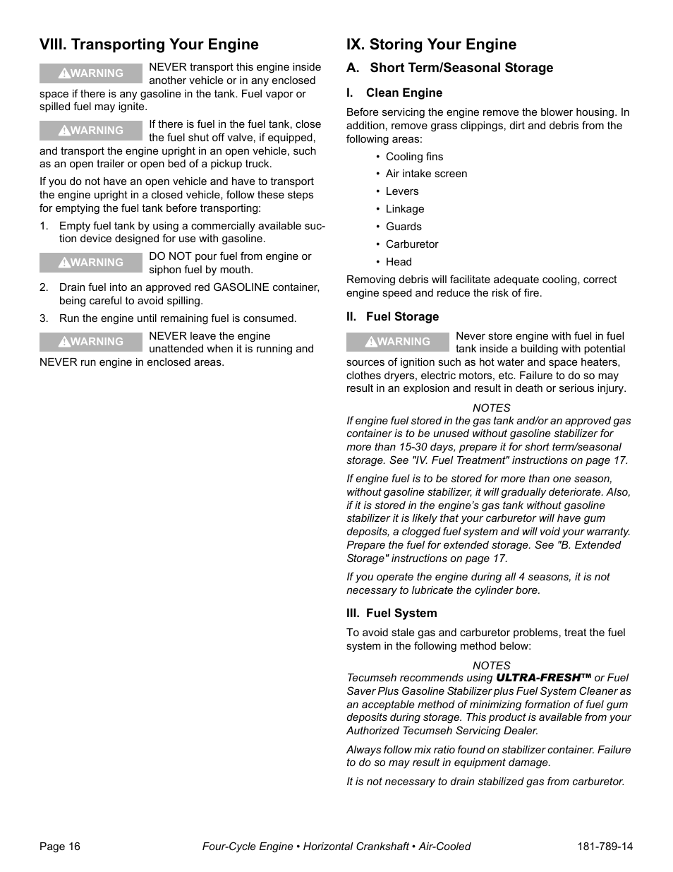 Viii. transporting your engine, Run the engine until remaining fuel is consumed, Ix. storing your engine | A. short term/seasonal storage, I. clean engine, Ii. fuel storage, Iii. fuel system | Tecumseh H30-40 User Manual | Page 18 / 24