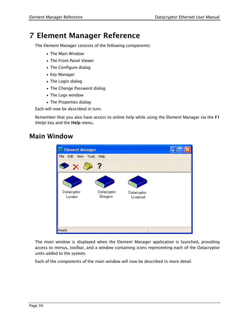 7 element manager reference, Main window, Element manager reference | THALES DATACRYPTOR User Manual | Page 34 / 134