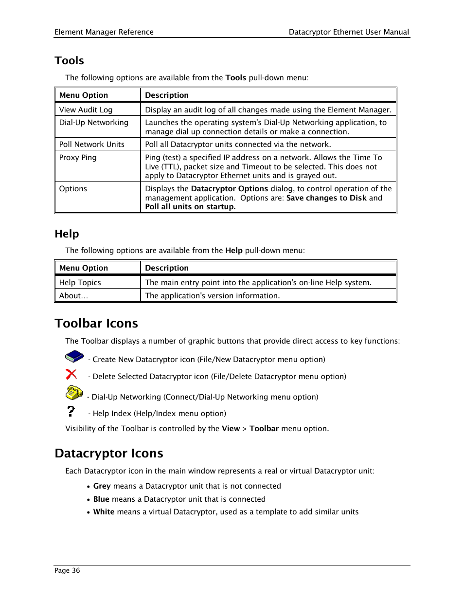 Tools, Help, Toolbar icons | Datacryptor icons | THALES DATACRYPTOR User Manual | Page 36 / 134
