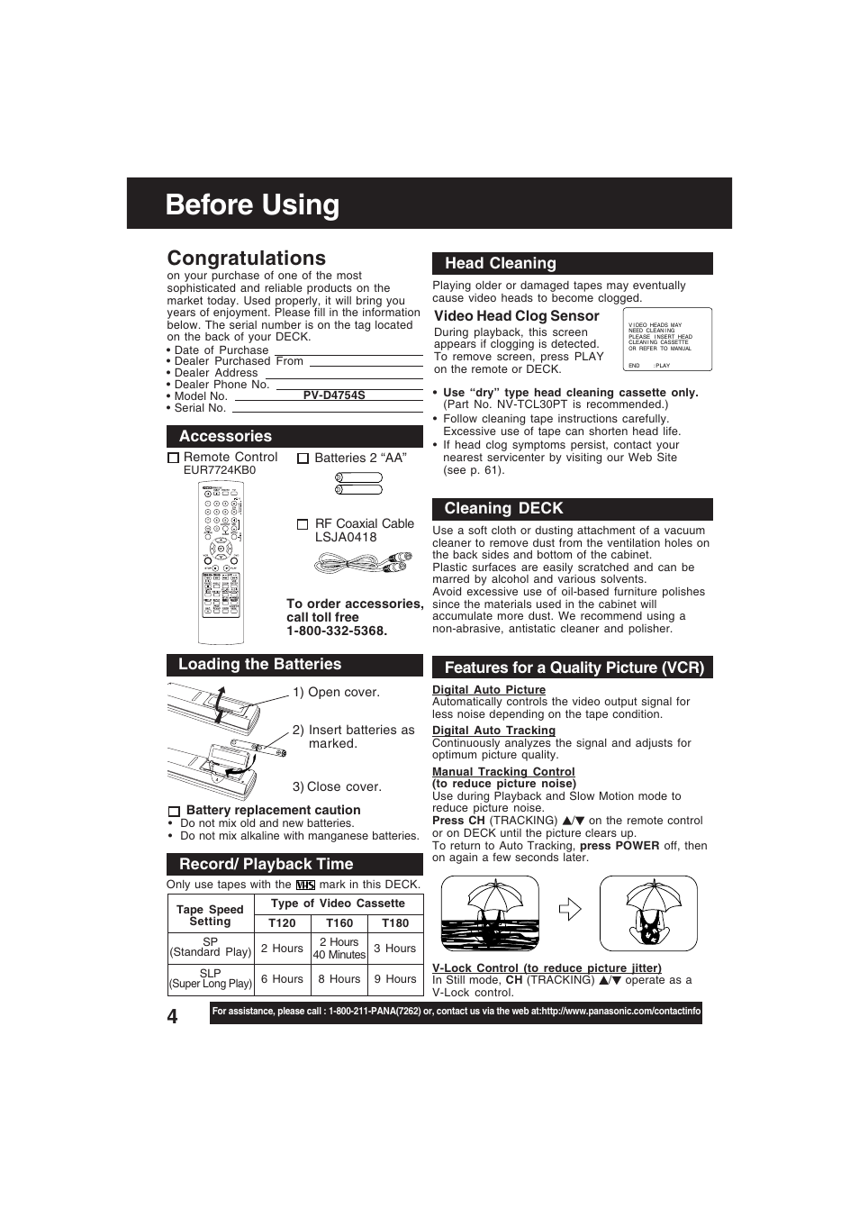 Supplied accessories, Before using, Record/ playback time | Accessories, Head cleaning, Cleaning deck, Features for a quality picture (vcr), Loading the batteries, Video head clog sensor | Technics PV-D4754S User Manual | Page 4 / 79