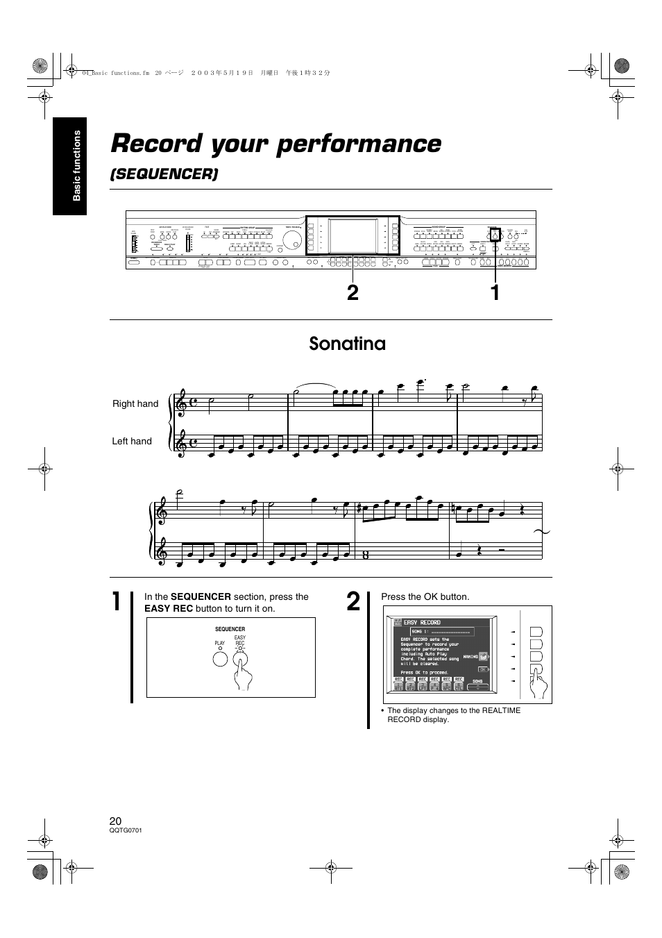 Record your performance (sequencer), Record your performance, Sonatina | Sequencer), Ba si c fun c ti on s, Right hand left hand, Press the ok button, The display changes to the realtime record display, Qqtg0701 | Technics SX-PR54/M User Manual | Page 20 / 144