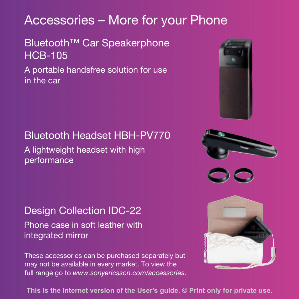 Accessories – more for your phone, Bluetooth™ car speakerphone hcb-105, Bluetooth headset hbh-pv770 | Design collection idc-22 | Tannoy Z555A User Manual | Page 2 / 78