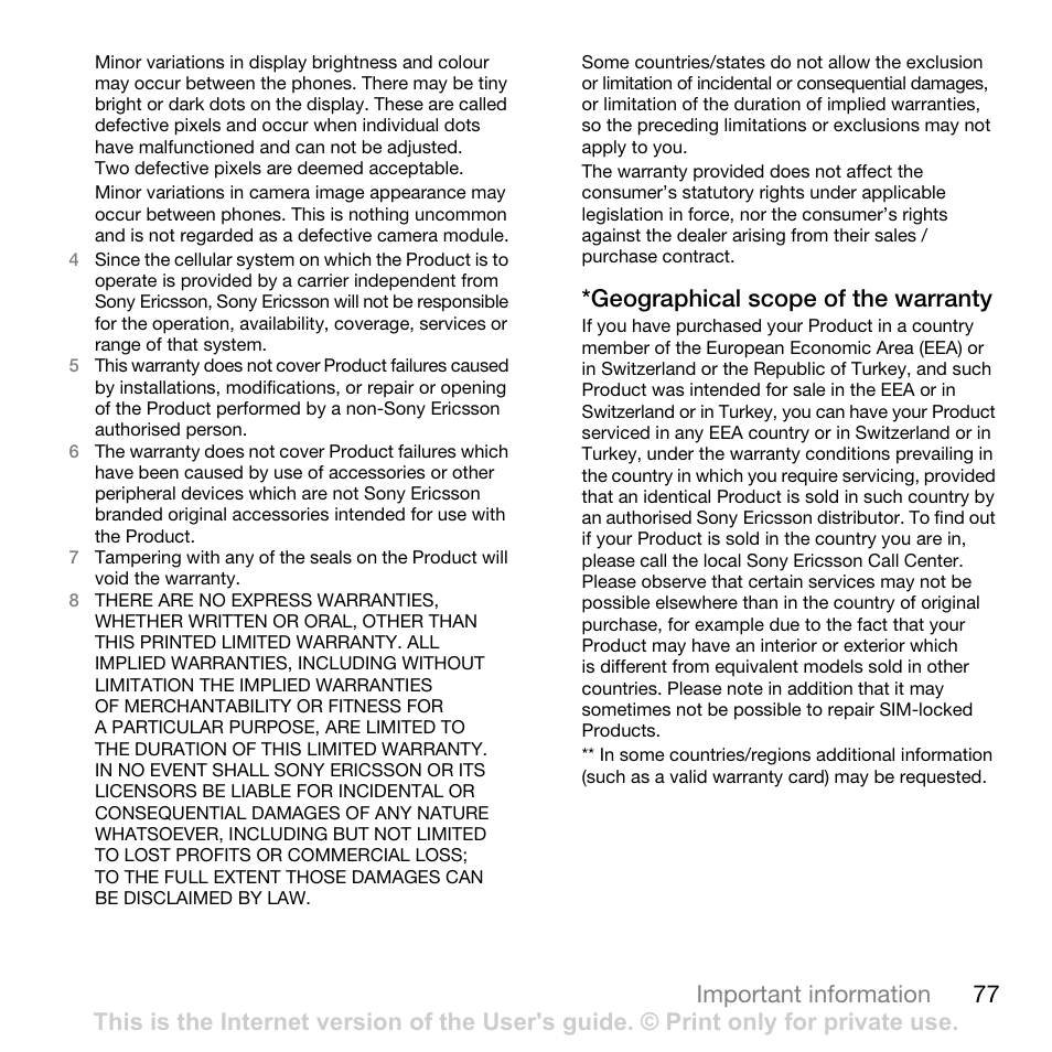 77 important information, Geographical scope of the warranty | Tannoy C702 User Manual | Page 79 / 86