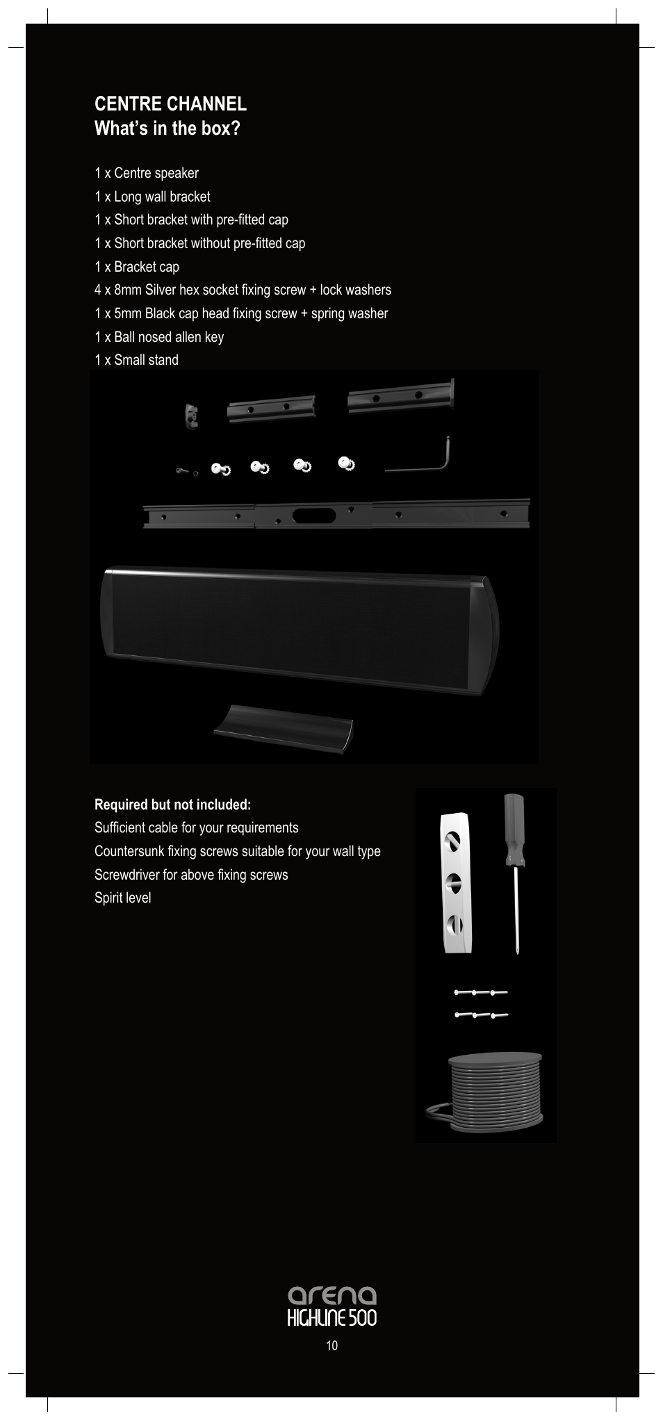 Centre channel what’s in the box | Tannoy Arena Highline 500 User Manual | Page 10 / 20