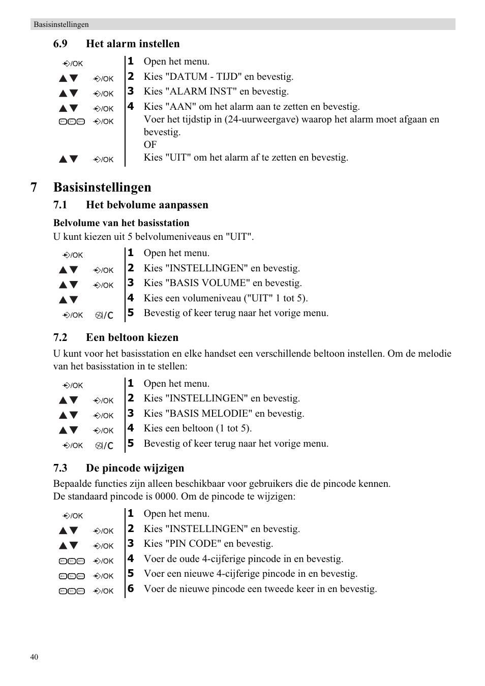 7basisinstellingen, 9 het alarm instellen, 1 het belvolume aanpassen | 2 een beltoon kiezen, 3 de pincode wijzigen | Topcom BUTLER E450 User Manual | Page 40 / 104