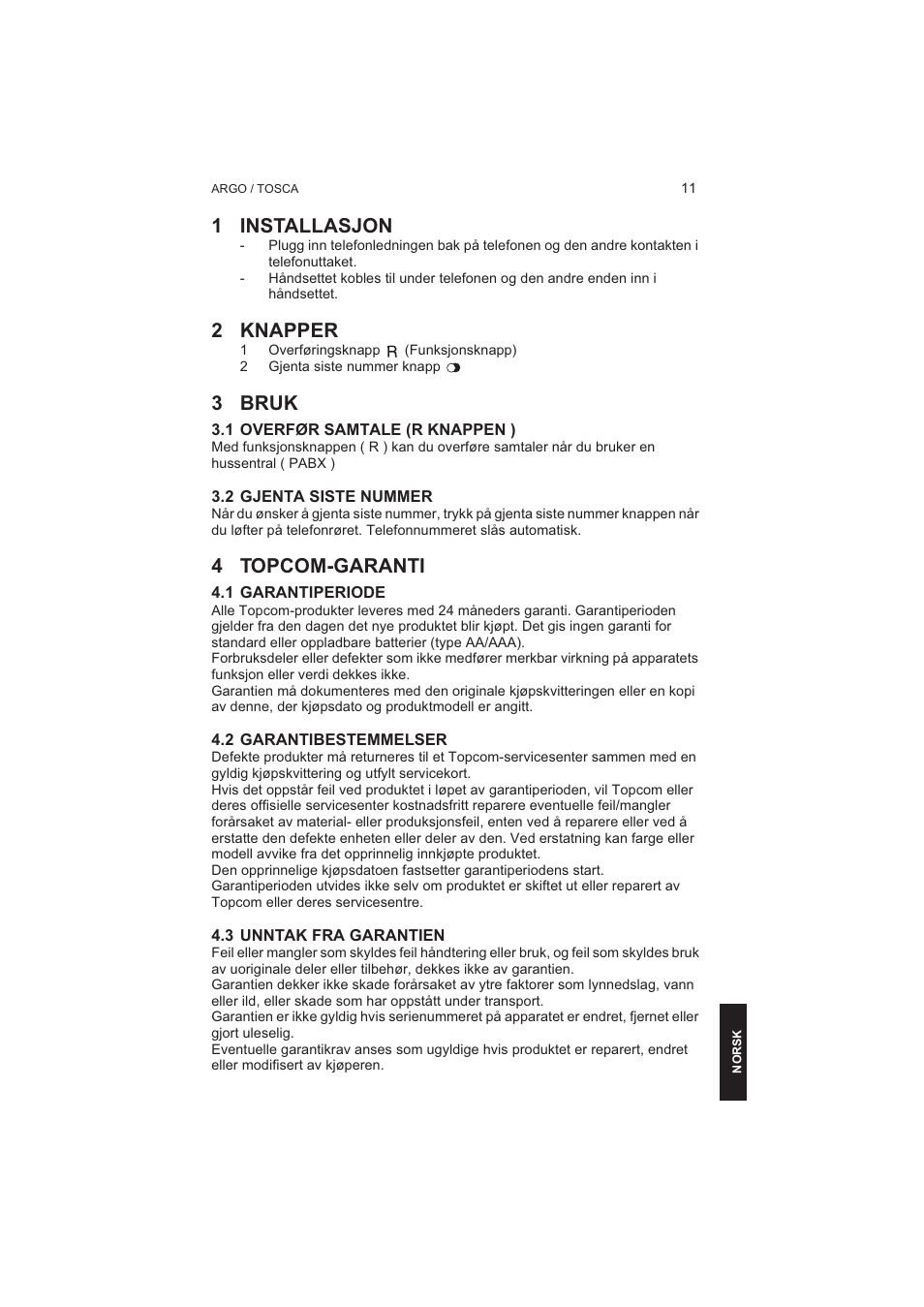 1 installasjon, 2 knapper, 3 bruk | 4 topcom-garanti | Topcom TOSCA User Manual | Page 11 / 20