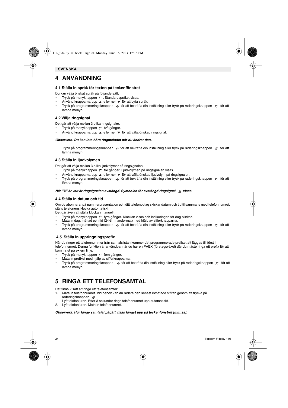 4 användning, 5 ringa ett telefonsamtal | Topcom FIDELITY 140 User Manual | Page 24 / 60