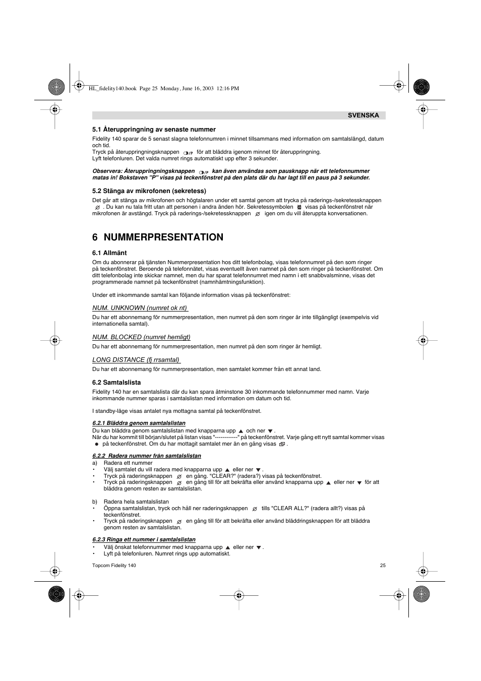 6 nummerpresentation | Topcom FIDELITY 140 User Manual | Page 25 / 60