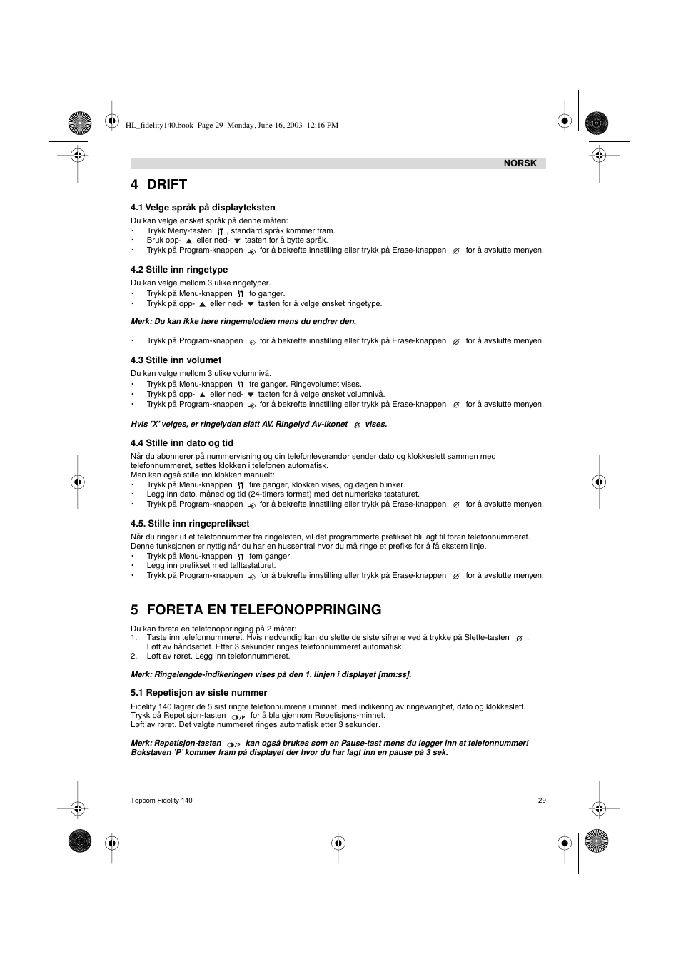 4 drift, 5 foreta en telefonoppringing | Topcom FIDELITY 140 User Manual | Page 29 / 60