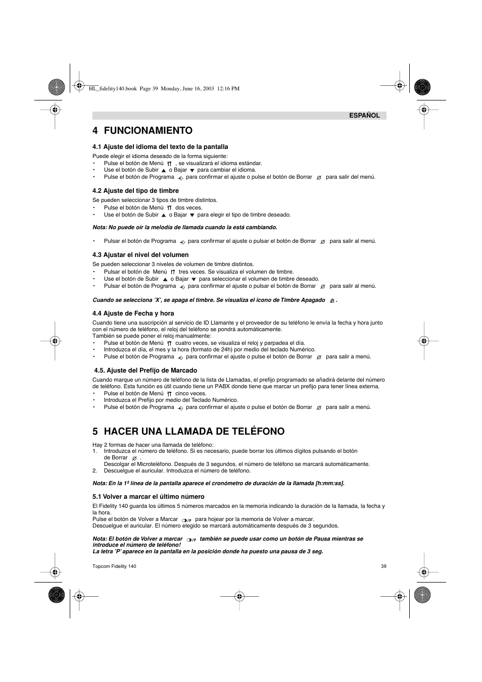 4 funcionamiento, 5 hacer una llamada de teléfono | Topcom FIDELITY 140 User Manual | Page 39 / 60